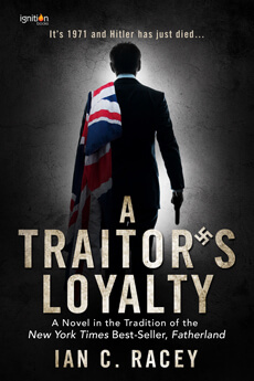 A TRAITOR’S LOYALTY